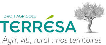 Terrésa — Droit agricole. Agri, viti, rural : nos territoires.